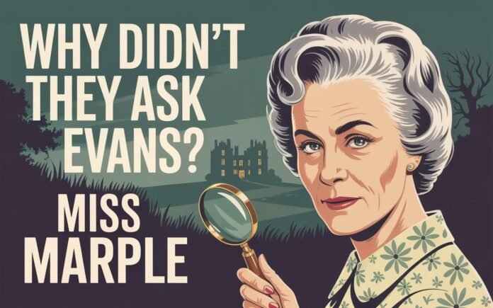 marple why didn't they ask marple why didn't they ask